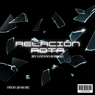 Relación rota by Bruke