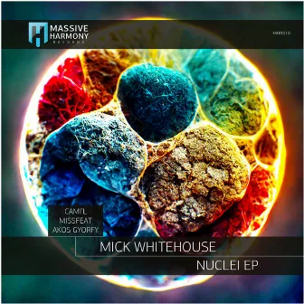 Nuclei by Mick Whitehouse