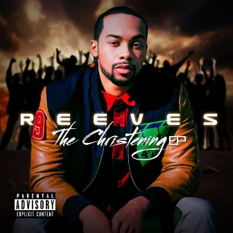 The Christening (Bonus Track Version) by Reeves