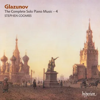 Glazunov: Complete Piano Music, Vol. 4 by Stephen Coombs