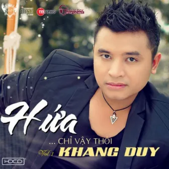 Hứa... Chỉ Vậy Thôi by Khang Duy