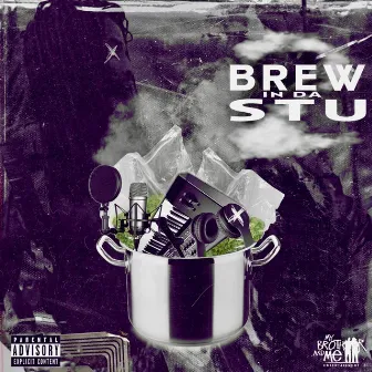 Brew InDa Stu 2 by ImYoungin BeYou