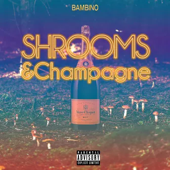 Shrooms and Champagne by Bambino