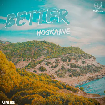 Better by Hoskaine