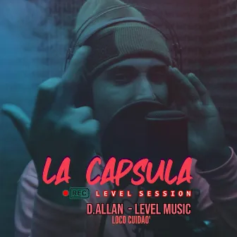 Level Session 7 Loco Cuidao' by Level Music