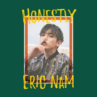 Honestly by Eric Nam