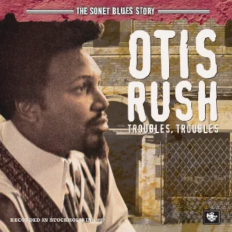 The Sonet Blues Story by Otis Rush