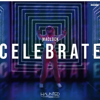 Celebrate by Maclock