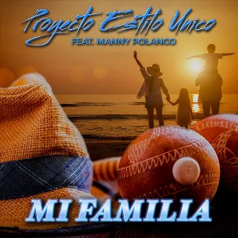 Mi Familia by Proyecto Estilo Unico