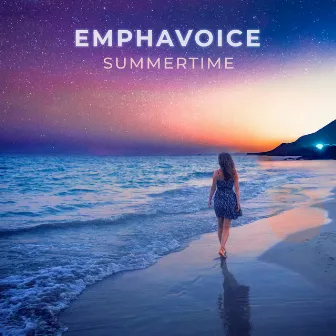 Summertime by Emphavoice