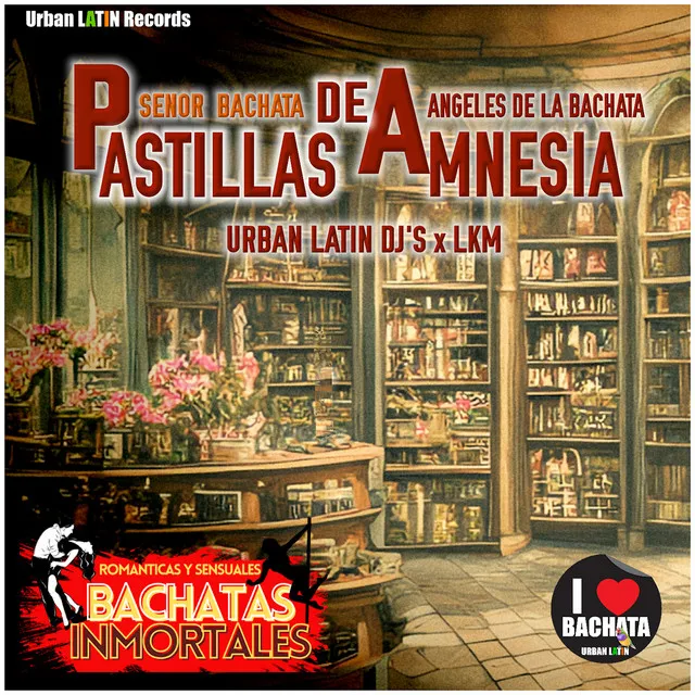 Pastillas de Amnesia (Bachata Urbana)