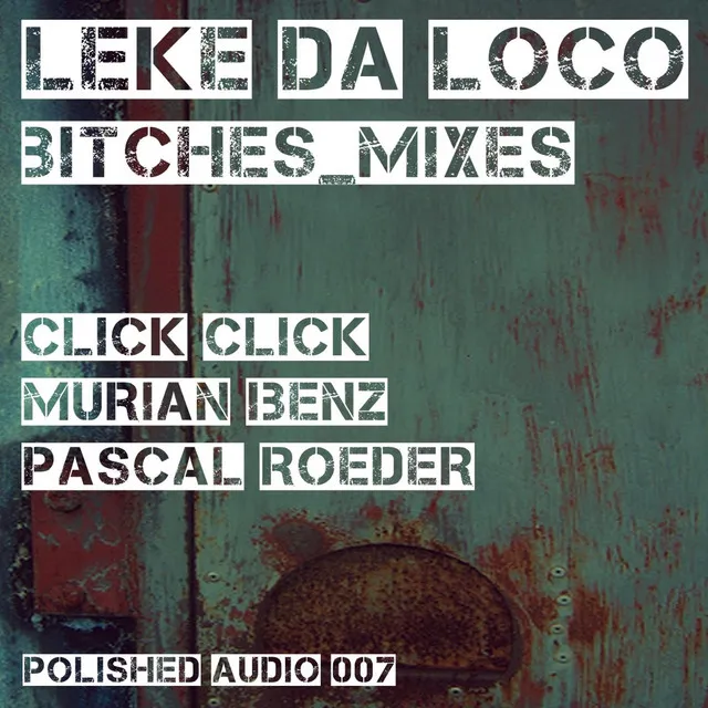 Bitches - Pascal Roeder Remix