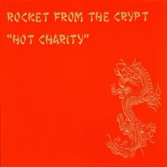 Hot Charity / Cut and Play by Rocket From The Crypt