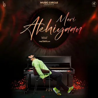 Meri Akhiyaan by ROHAN