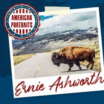 American Portraits: Ernie Ashworth by Ernest Ashworth