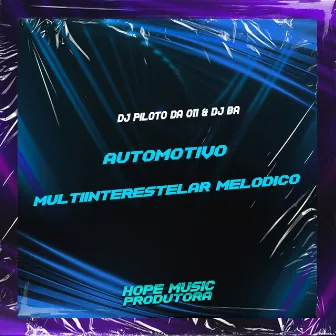 Automotivo Multiinterestelar Melódico by DJ Ba