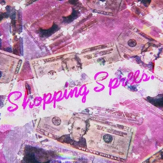 Shopping Sprees! by Dolly Liaa