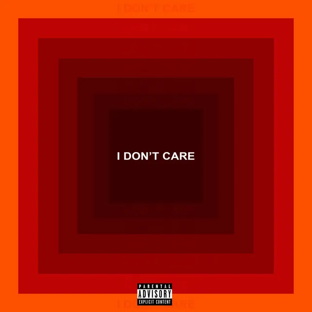 I Don't Care