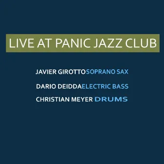 Live at Panic Jazz Club (feat. Javier Girotto, Dario Deidda, Christian Meyer) by Paolo Di Sabatino