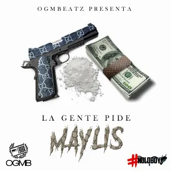 La Gente Pide by Maylis