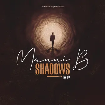 SHADOWS by Manni B