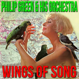 Wings of Song by Philip Green & His Orchestra