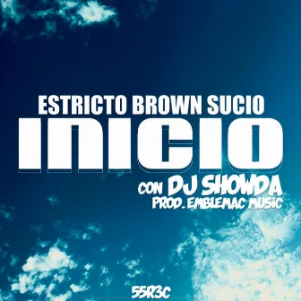 Inicio by Estricto Brown Sucio