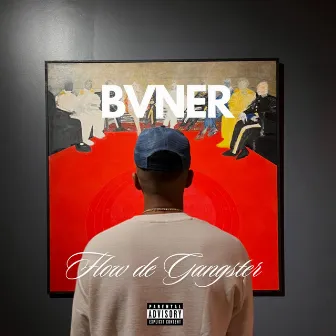 Flow de Gangster by BVNER