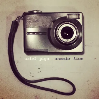 Anemic Lies by URIEL PIGS