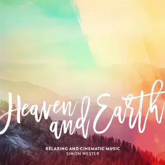 Heaven and Earth by Simon Wester