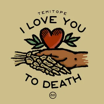 I LOVE YOU TO DEATH by TEMITOPE