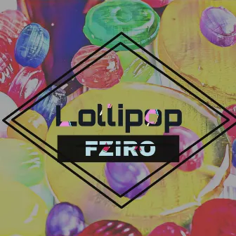 Lollipop by Fziro