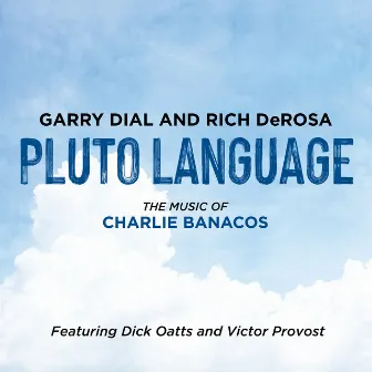 Pluto Language by Rich DeRosa