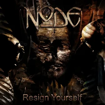 Resign Yourself by Node