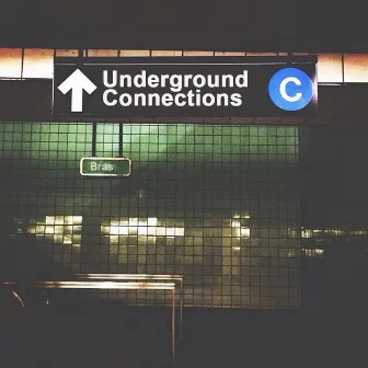 Underground Connections by Bras