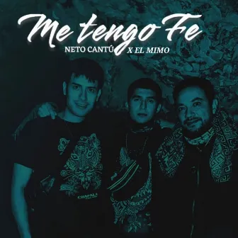 Me Tengo Fe by Neto Cantú