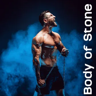 Body of Stone: Warm Up Music, Training at the Gym, House Electronic Sounds by Healthy Lifestyle Club