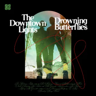 The Downtown Lights / Drowning Butterflies by Collapsing Scenery