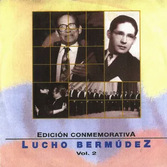 Edición Conmemorativa, Vol. 2 by Lucho Bermúdez