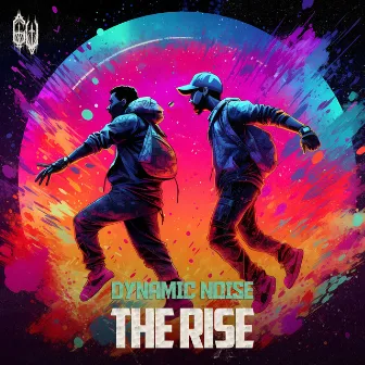 THE RISE by Dynamic Noise