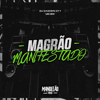 Magrão Manifestado by DJ CAIOZIN 011