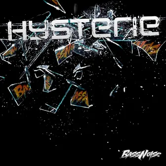 Hysterie by BassNoise