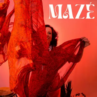 MAZÉ by Mazé Cintra