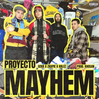 PROYECTO MAYHEM by 980Clockers