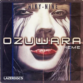 Ozuwara Theme by Niky Nine