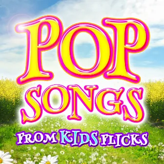 Pop Songs from Kids Flicks by TMC Movie Tunez