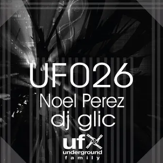 UF 026 by Noel Perez