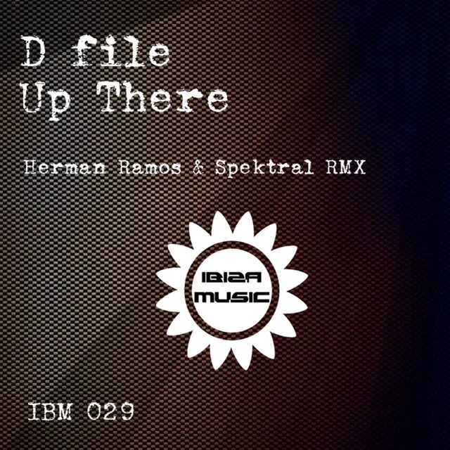 Up There - Spektral & Herman Ramos Remix