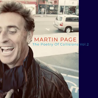 The Poetry of Collisions, Vol. 2 by Martin Page