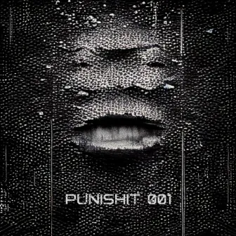 Punishit 001 by Andy Wheels